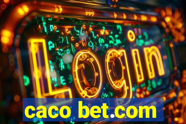 caco bet.com